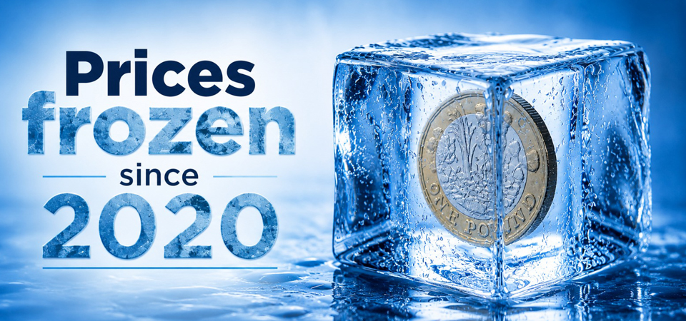 Prices Frozen since 2020